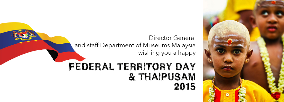 Federal Territory Day & Thaipusam 2015