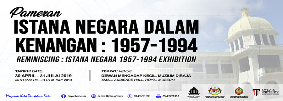 Pameran Istana Negara Dalam Kenangan: 1957-1994