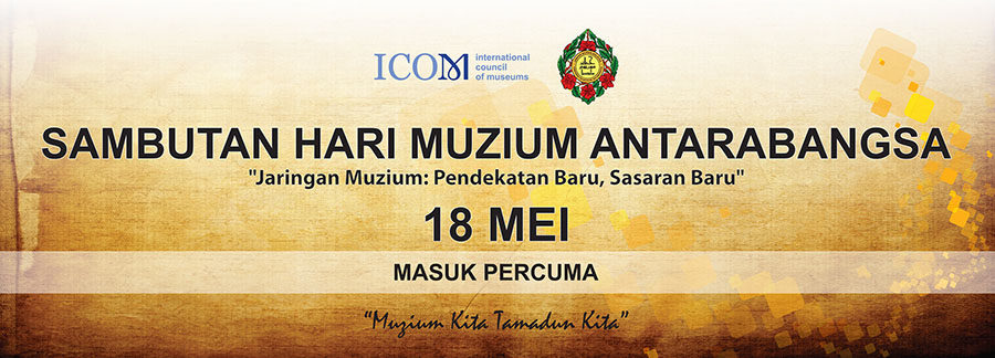 Sambutan Hari Muzium Antarabangsa 2018