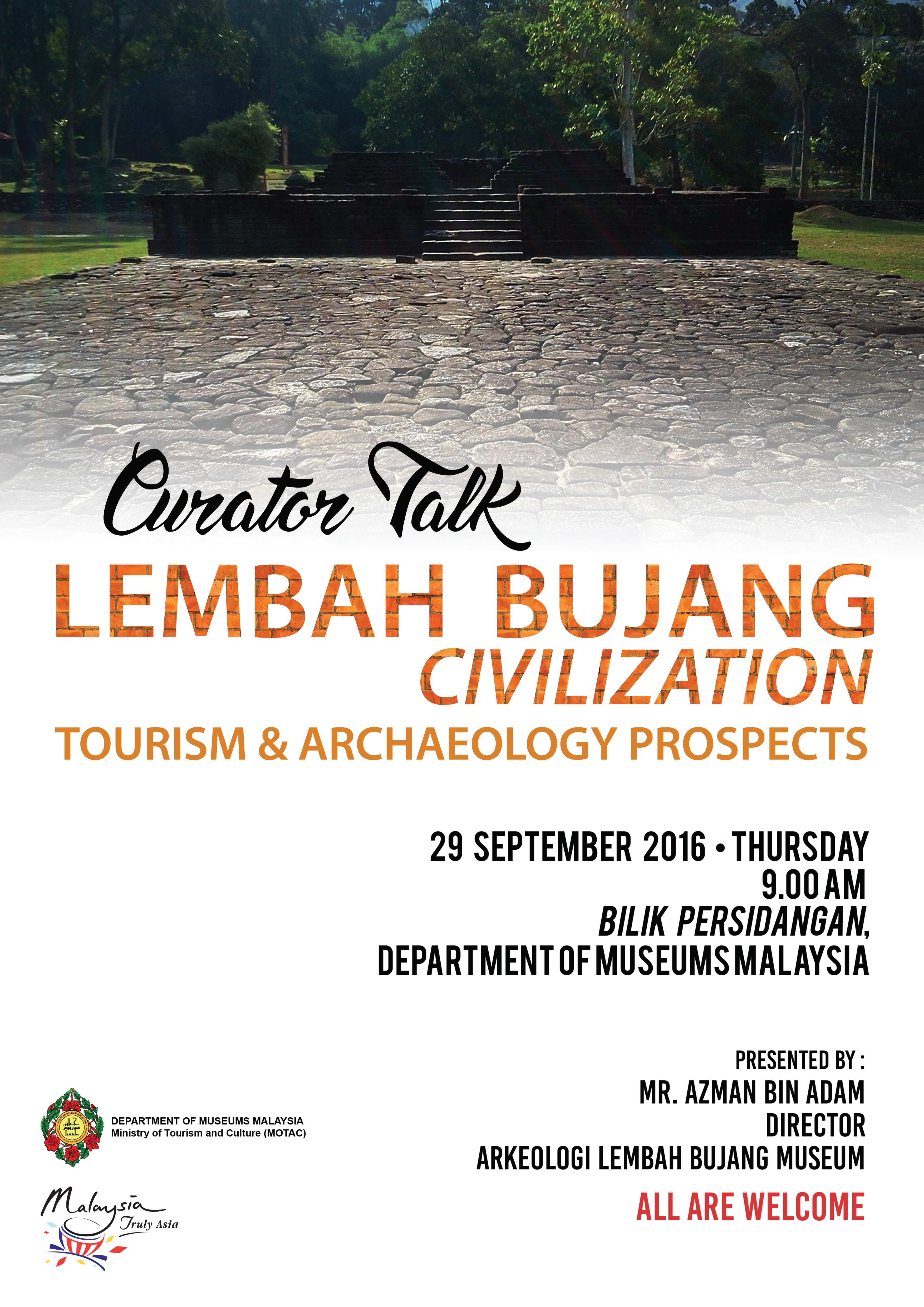 Bicara Kurator: Lembah Bujang-Prospek Arkeologi &amp; Pelancongan