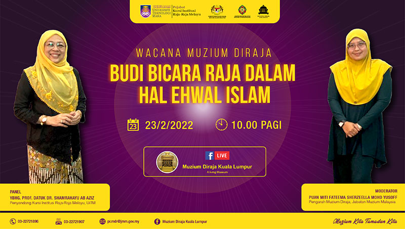 Wacana Muzium Diraja: Budi Bicara Raja Dalam Hal Ehwal Islam