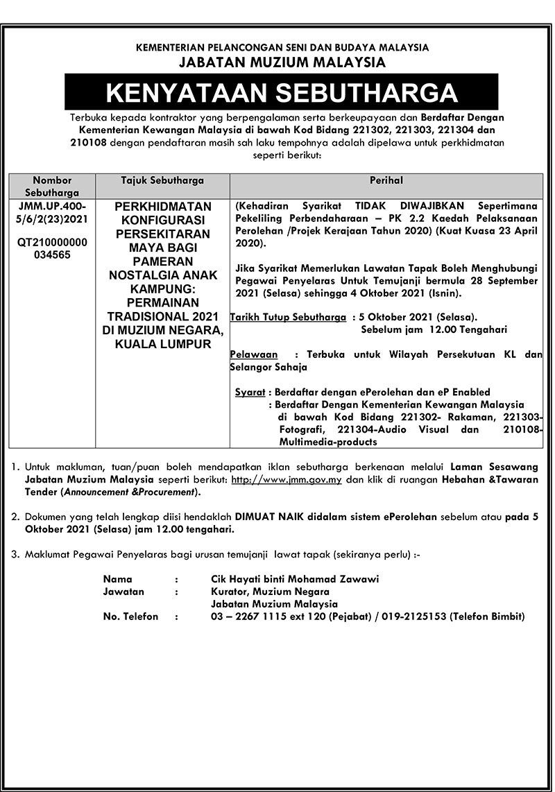 PERKHIDMATAN KONFIGURASI PERSEKITARAN MAYA BAGI PAMERAN NOSTALGIA ANAK KAMPUNG: PERMAINAN TRADISIONAL 2021 DI MUZIUM NEGARA, KUALA LUMPUR