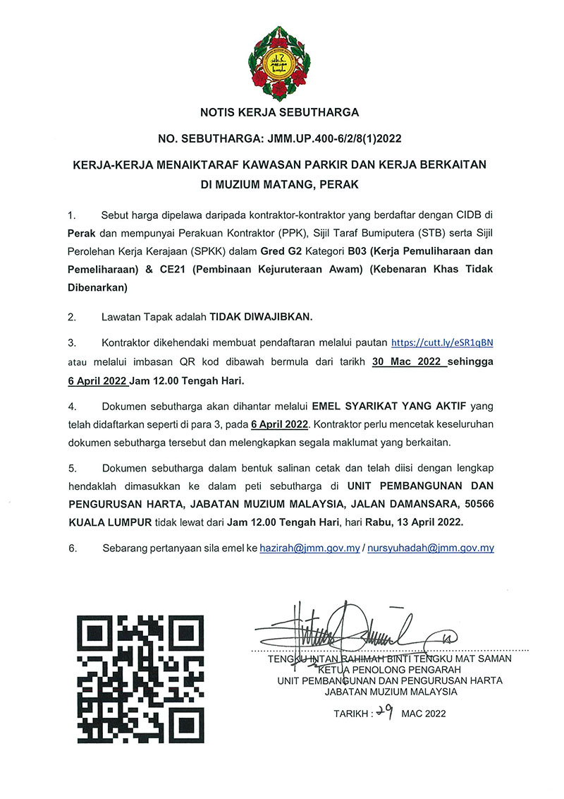 (Notis Sebutharga) Kerja-Kerja Menaiktaraf Kawasan Parkir Dan Kerja Berkaitan Di Muzium Matang, Perak
