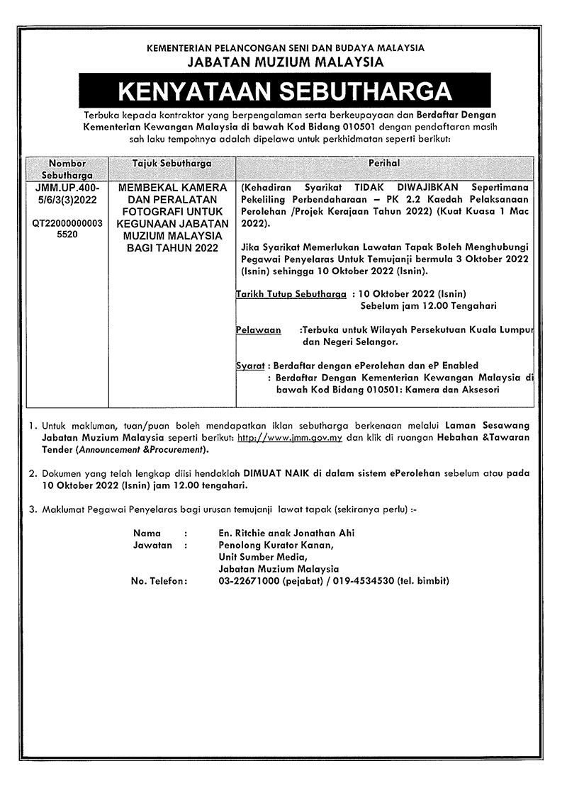  Membekal Kamera Dan Peralatan Fotografi Untuk Kegunaan Jabatan Muzium Malaysia Bagi Tahun 2022
