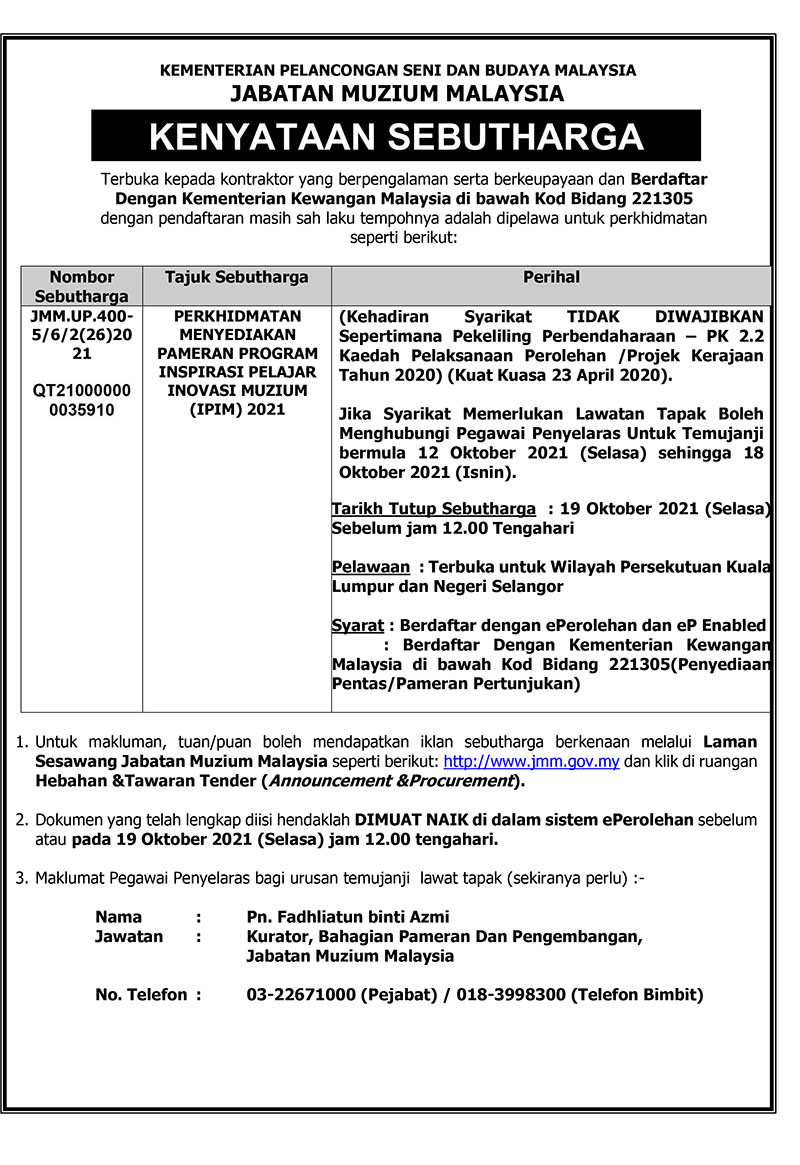 (Notis Sebutharga) Perkhidmatan Menyediakan Pameran Program Inspirasi Pelajar Inovasi Muzium (IPIM) 2021
