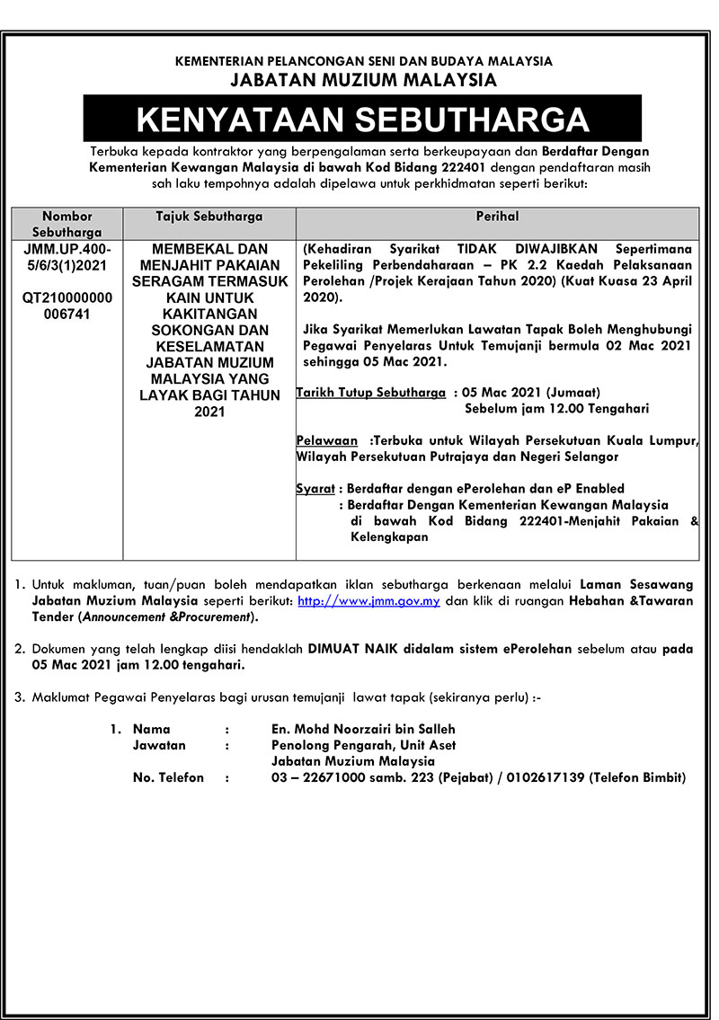 Membekal Dan Menjahit Pakaian Seragam Termasuk Kain Untuk Kakitangan Sokongan Dan Keselamatan Jabatan Muzium Malaysia Yang Layak Bagi Tahun 2021