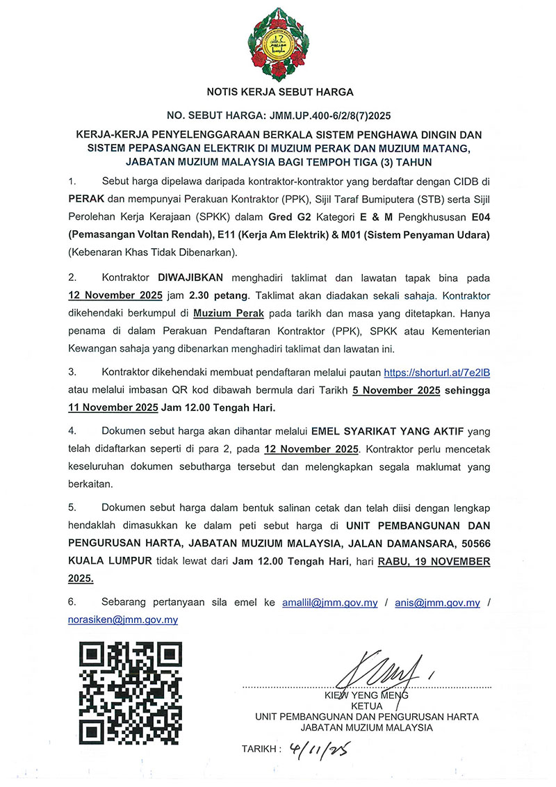Kerja-Kerja Penyelanggaraan Berkala Sistem Penghawa Dingin Dan Sistem Pepasangan Elektrik Di Muzium Perak Dan Muzium Matang, JMM Bagi Tempoh Tiga (3) Tahun