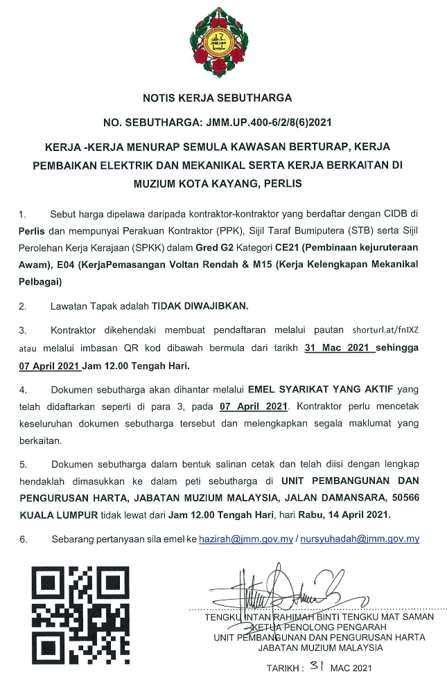 (Notis Kerja Sebutharga) Kerja-Kerja Menurap Semula Kawasan Berturap, Kerja Pembaikan Elektrik Dan Mekanikal Serta Kerja Berkaitan Di Muzium Kota Kayang, Perlis