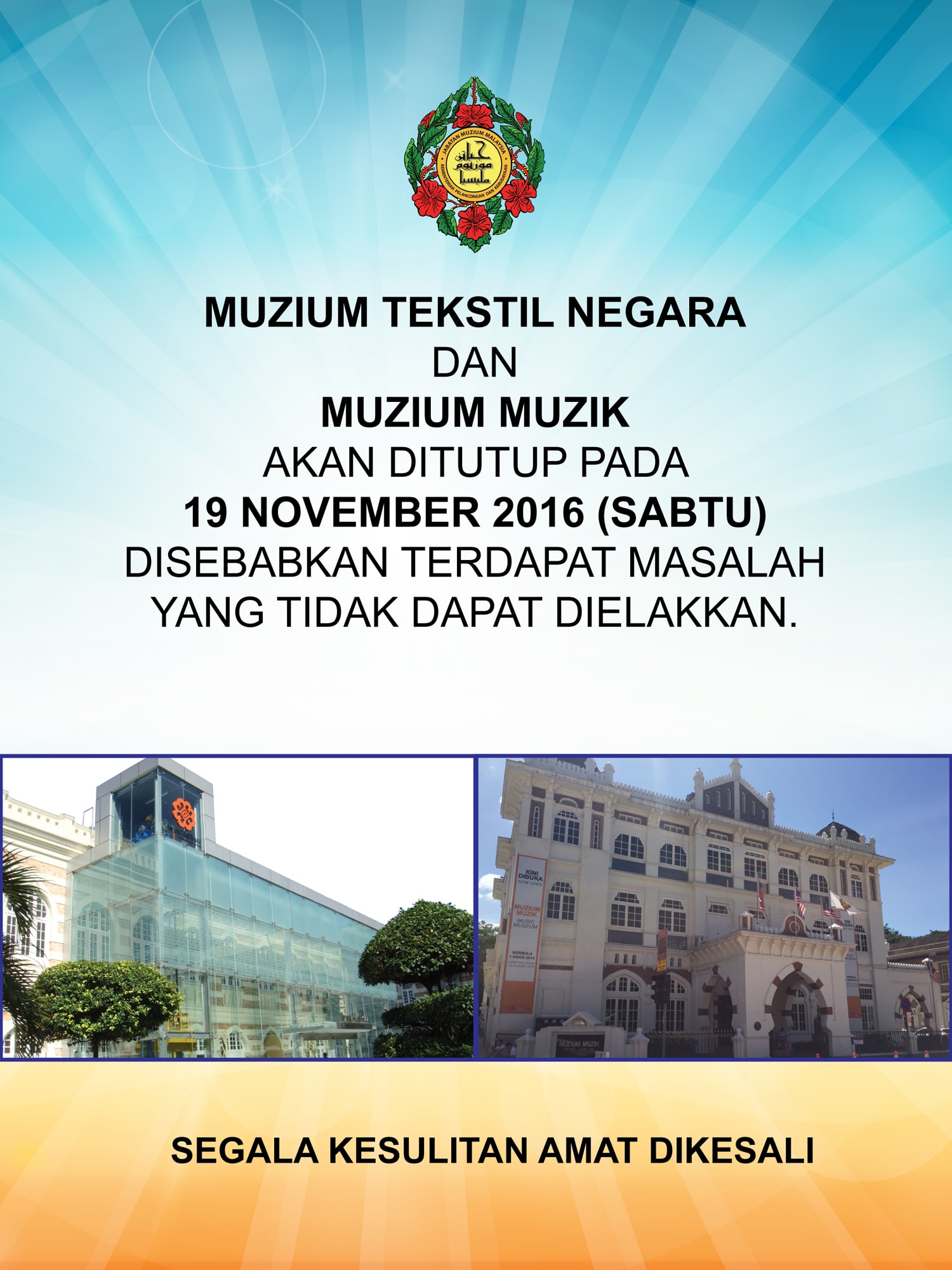 Muzium Tekstil Negara dan Muzium Muziuk Ditutup Sementara pada 19 November 2016