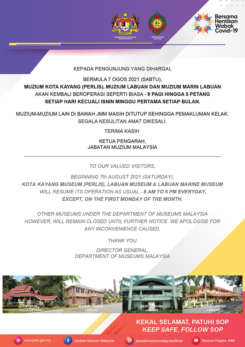 Bermula 7 Ogos 2021, Muzium Kota Kayang di Perlis dan Muzium-Muzium di Bawah JMM di Labuan Akan Kembali Beroperasi Seperti Biasa