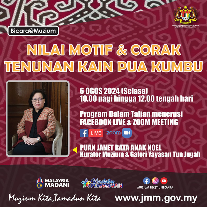 Bicara@Muzium: Nilai Motif & Corak Tenunan Kain Pua Kumbu
