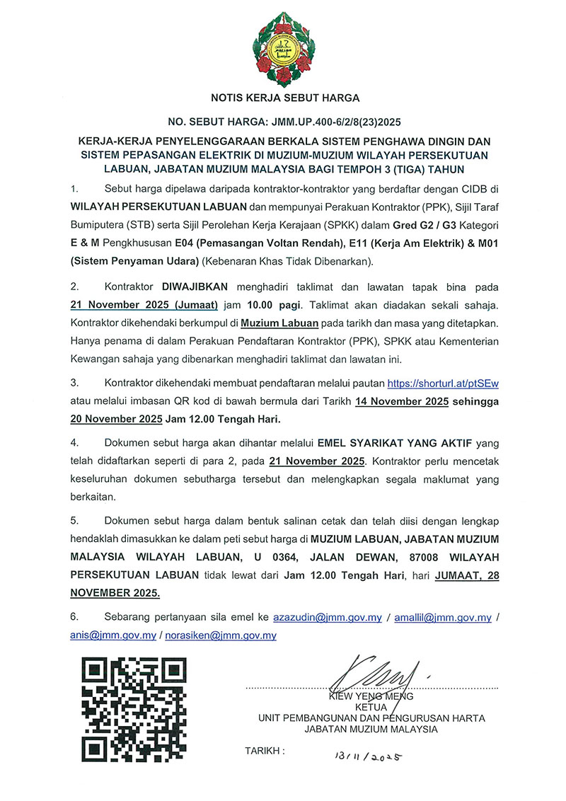 Kerja-Kerja Penyelenggaraan Berkala Sistem Penghawa Dingin Dan Sistem Pepasangan Elektrik Di Muzium-Muzium Wilayah Persekutuan Labuan, JMM Bagi Tempoh 3 (Tiga) Tahun