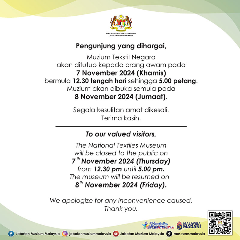The National Textiles Museum Will be Closed to The Public on 7 November 2024 (Thursday) From 12.30 PM Until 5.00 PM
