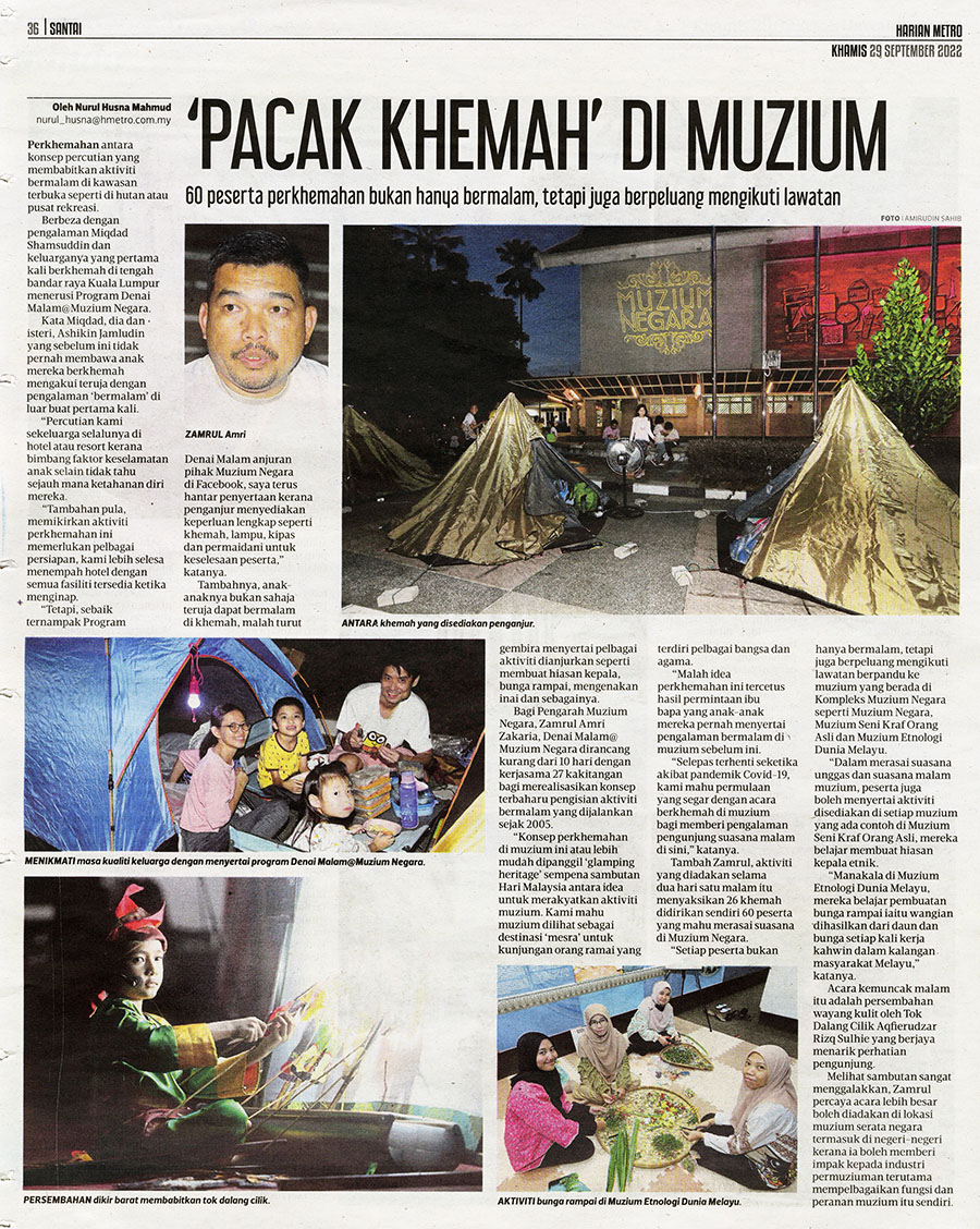 (Harian Metro) Pacak Khemah di Muzium (29/09/22)