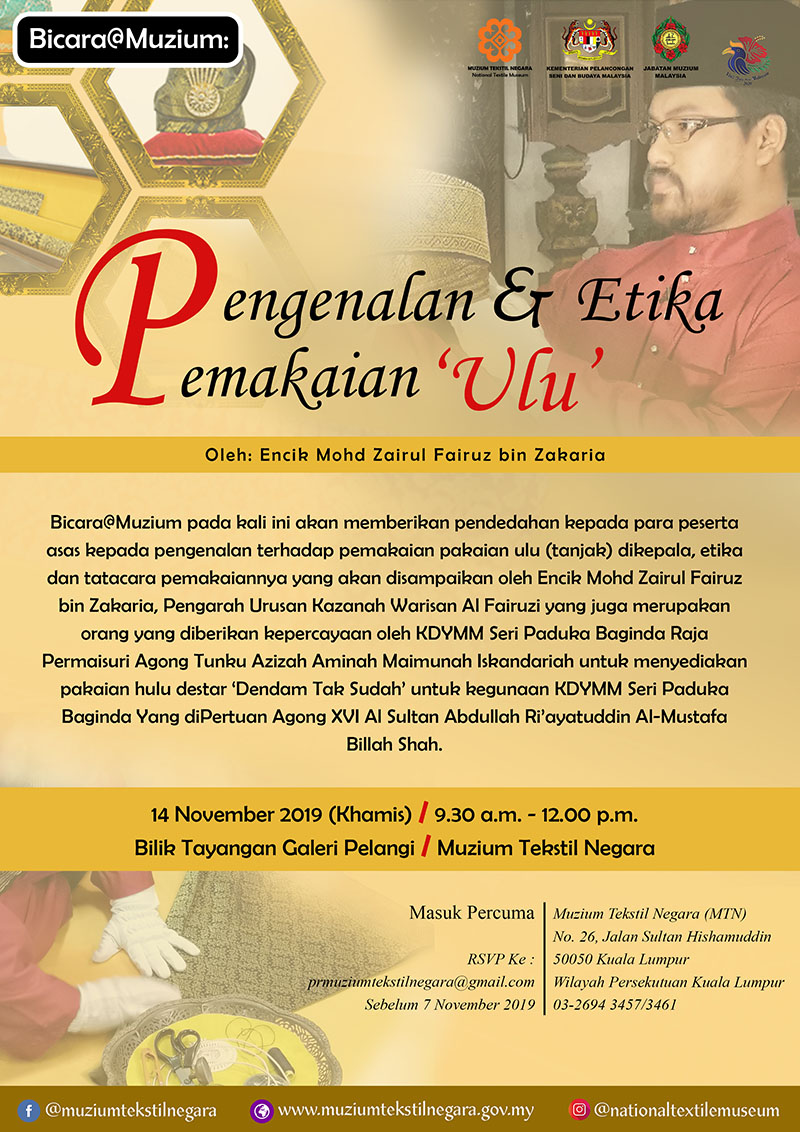 Bicara@Muzium:Pengenalan & Etika Pemakaian Ulu