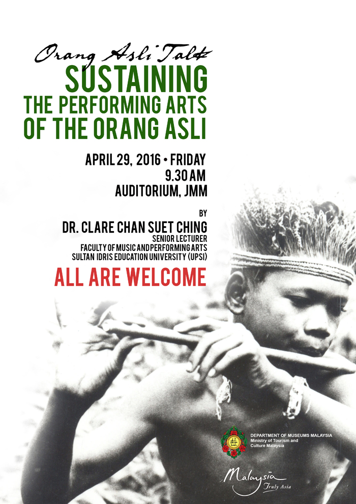 Orang Asli Talk:Sustaining The Performing Arts of The Orang Asli