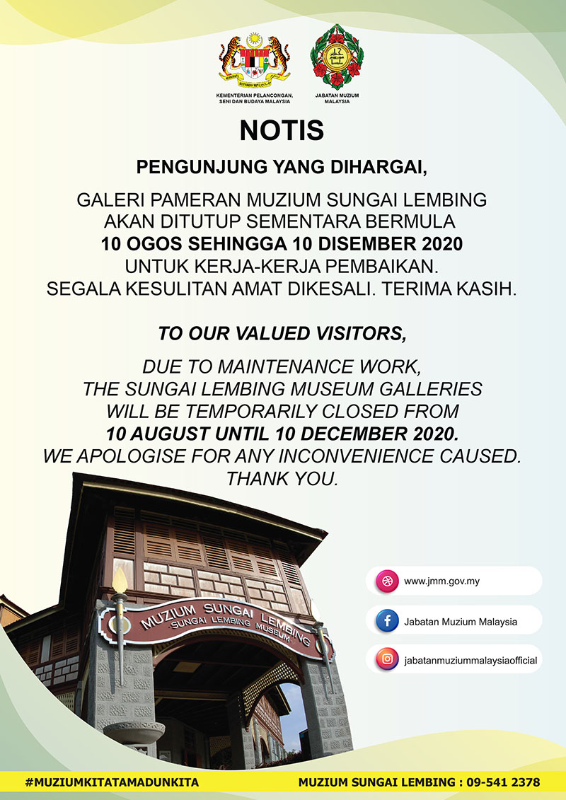 Notis Penutupan Sementara Muzium Sungai Lembing