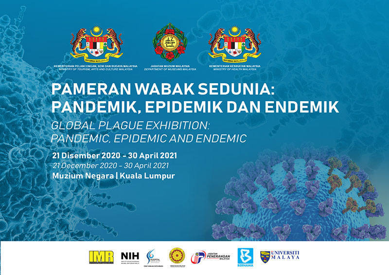 Pameran Wabak Sedunia:Pandemik, Epidemik dan Endemik