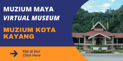 Kota Kayang Virtual Museum
