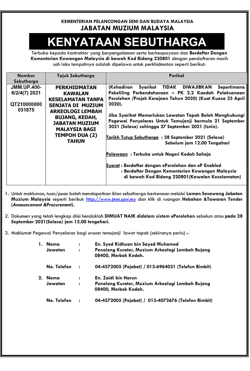 Perkhidmatan Kawalan Keselamatan Tanpa Senjata Di  Muzium Arkeologi Lembah Bujang, Kedah, JMM Bagi Tempoh Dua (2) Tahun