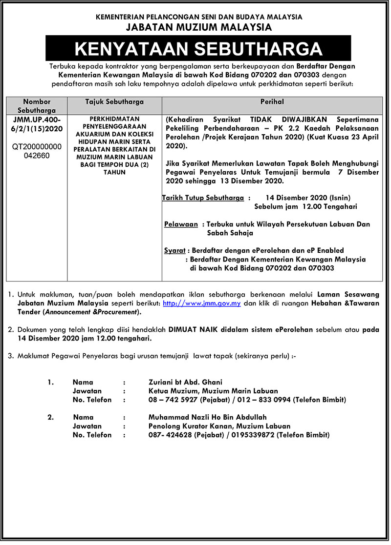 Perkhidmatan Penyelenggaraan Akuarium Dan Koleksi Hidupan Marin Serta Peralatan Berkaitan Di Muzium Marin Labuan Bagi Tempoh Dua (2) Tahun