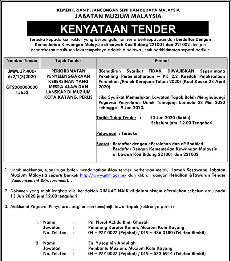 (Tender Notice) Perkhidmatan Penyelenggaraan Kebersihan Yang Mesra Alam Dan Lanskap Di Muzium Kota Kayang, Perlis