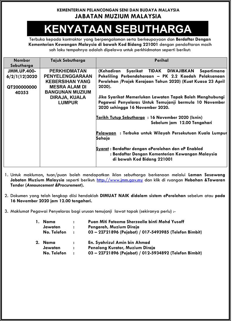 (Quotation Notice)Perkhidmatan Penyelenggaraan Kebersihan Yang Mesra Alam di Bangunan Muzium Diraja, Kuala Lumpur