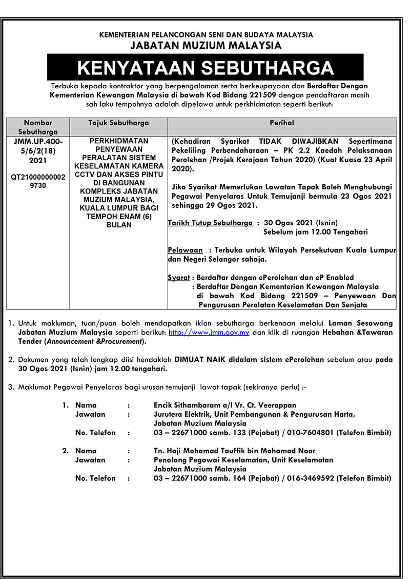 Perkhidmatan Penyewaan Peralatan Sistem Keselamatan Kamera CCTV Dan Akses Pintu Di Bangunan Kompleks JMM, Kuala Lumpur Bagi Tempoh Enam (6) Bulan