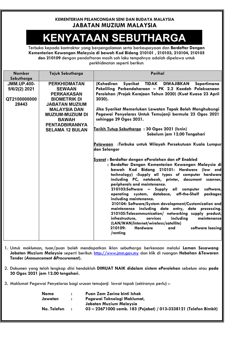 Perkhidmatan Sewaan Perkakasan Biometrik Di JMM Dan Muzium-Muzium Di Bawah Pentadbirannya Selama 12 Bulan