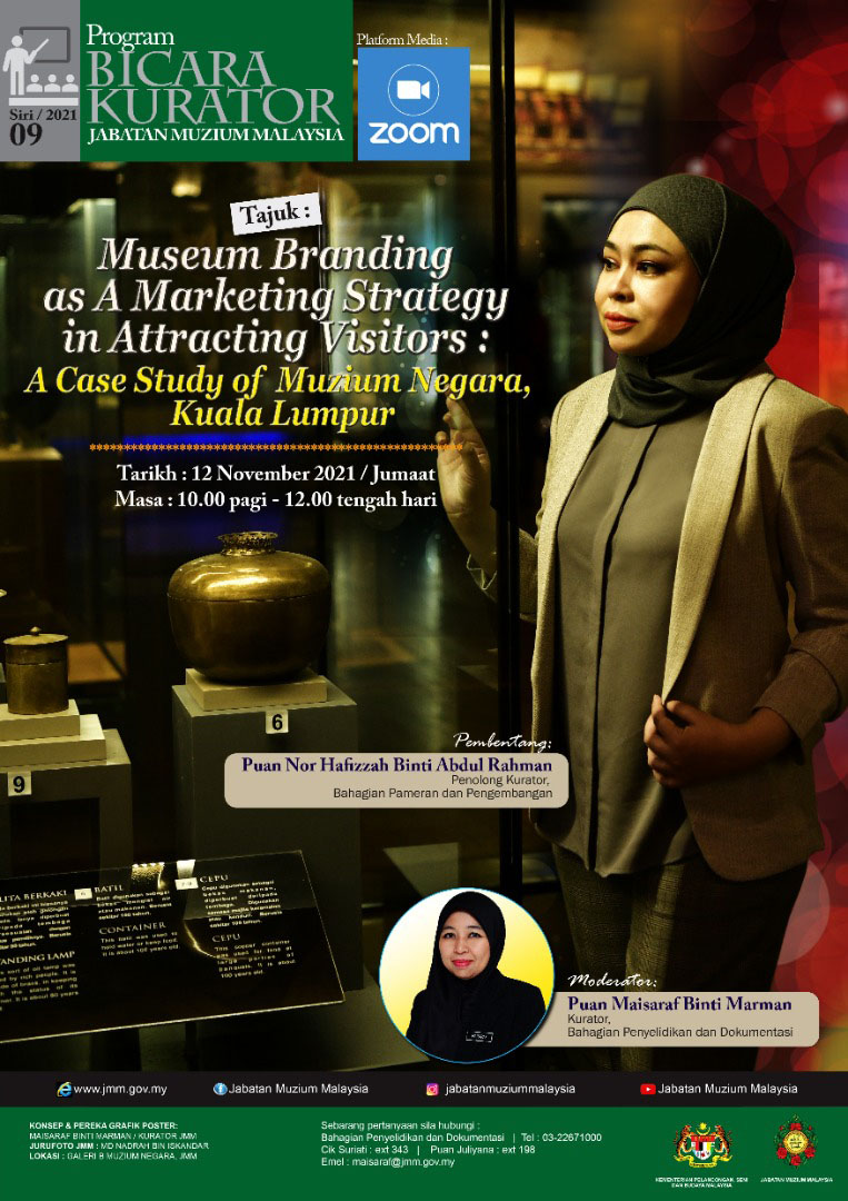 Museum Branding as a Marketing Strategy in Attracting Visitors: A Case Study Of Muzium Negara, Kuala Lumpur