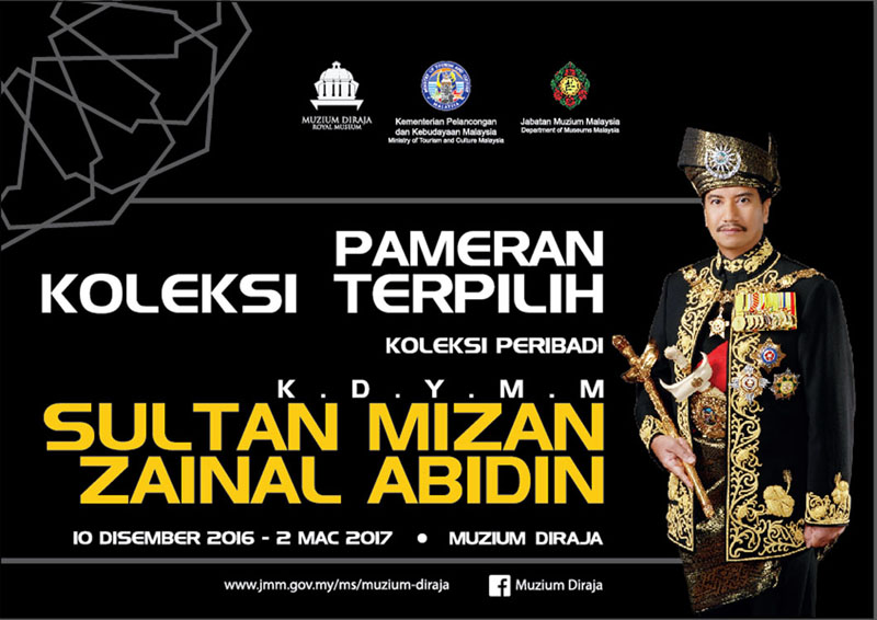 Pameran Koleksi Terpilih KDYMM Sultan Mizan Zainal Abidin