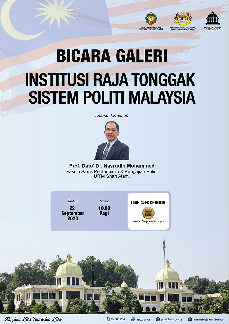 Bicara Galeri:Institusi Raja Tonggak Sistem Politik Malaysia