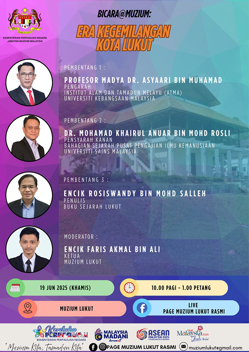 Bicara@Muzium: Era Kegemilangan Kota Lukut