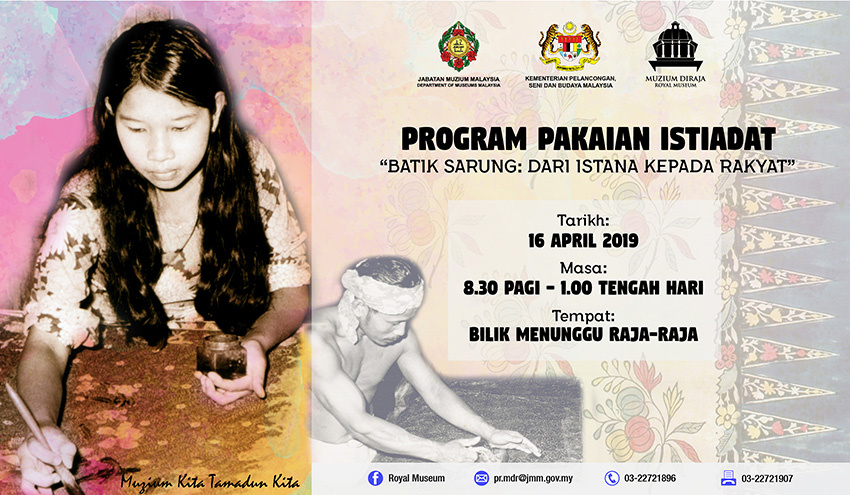 Program Pakaian Istiadat "Batik Sarung: Dari Istana Kepada Rakyat"