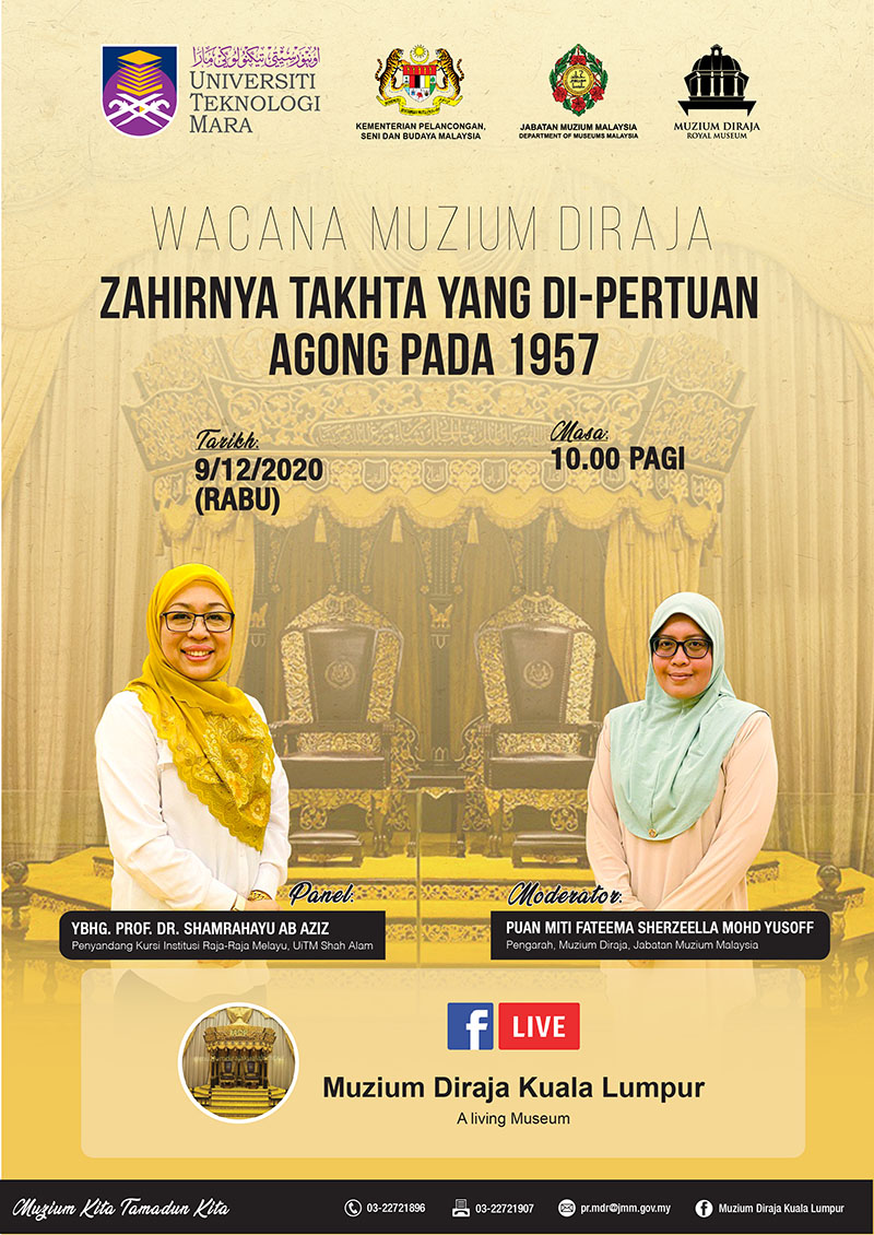 Wacana Muzium Diraha:Zahirnya Takhta Yang Di-Perduan Agong Pada 1957