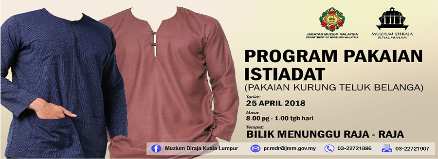 Program Pakaian Istiadat (Pakaian Kurung Teluk Belanga)