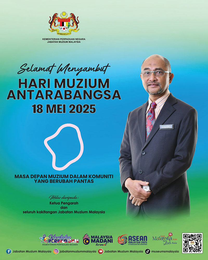 Selamat Menyambut Hari Muzium Antarabangsa