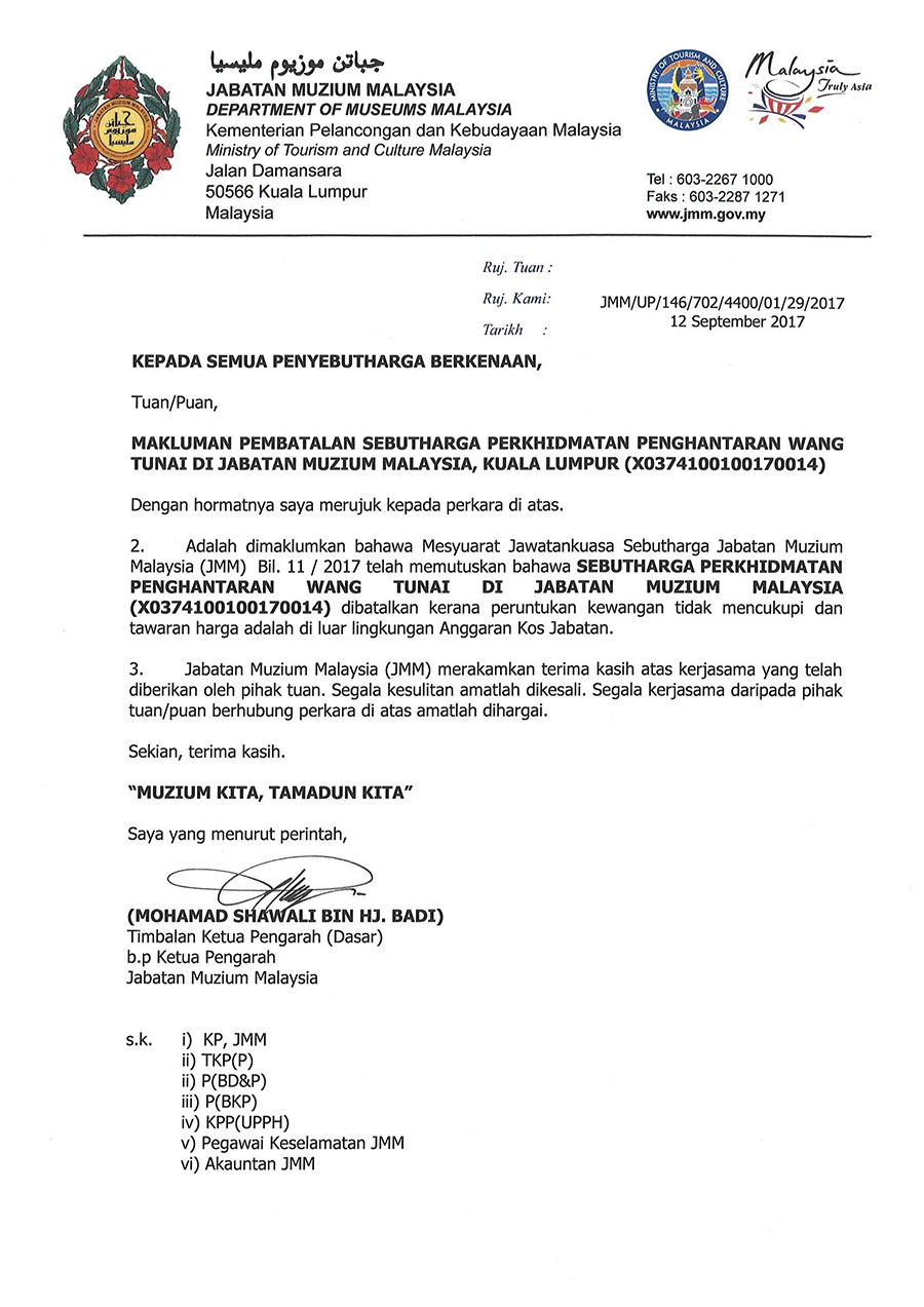 Makluman Pembatalan Sebutharga Perkhidmatan Penghantaran Wang Tunai di Jabatan Muzium Malaysia, Kuala Lumpur (X0374100100170014)
