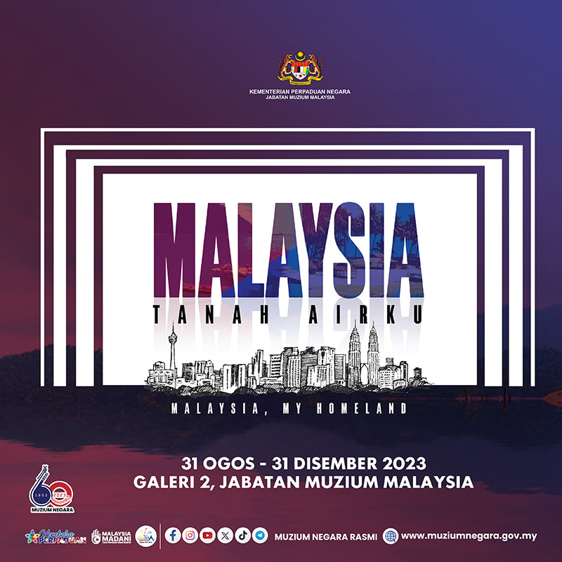 Malaysia, My Homeland Exhibition