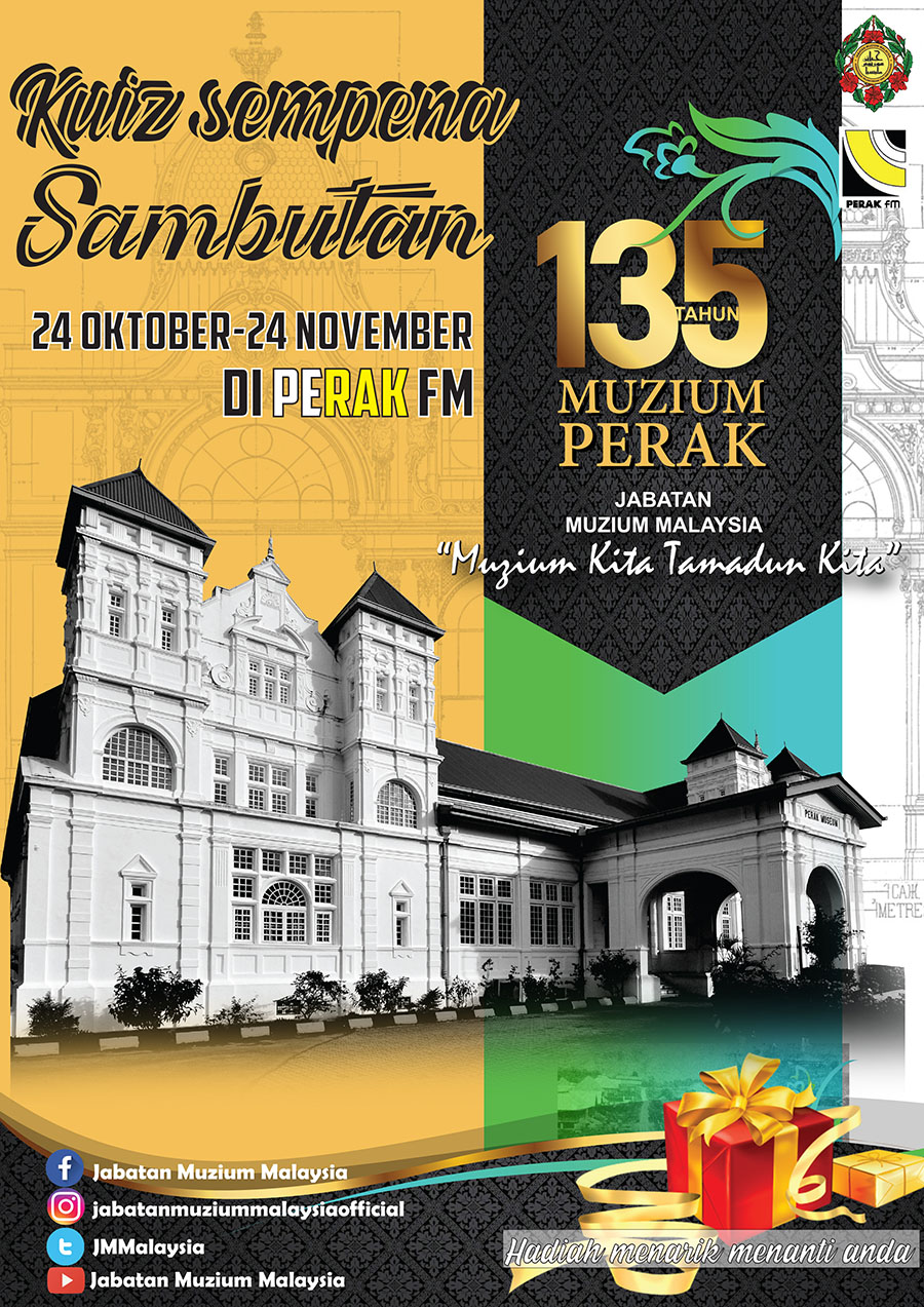 Kuiz Sempena Sambutan 135 Tahun Muzium Perak