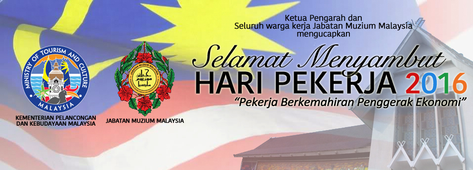 Selamat Menyambut Hari Pekerja 2016