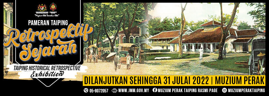 Pameran Taiping Retrospektif Sejarah