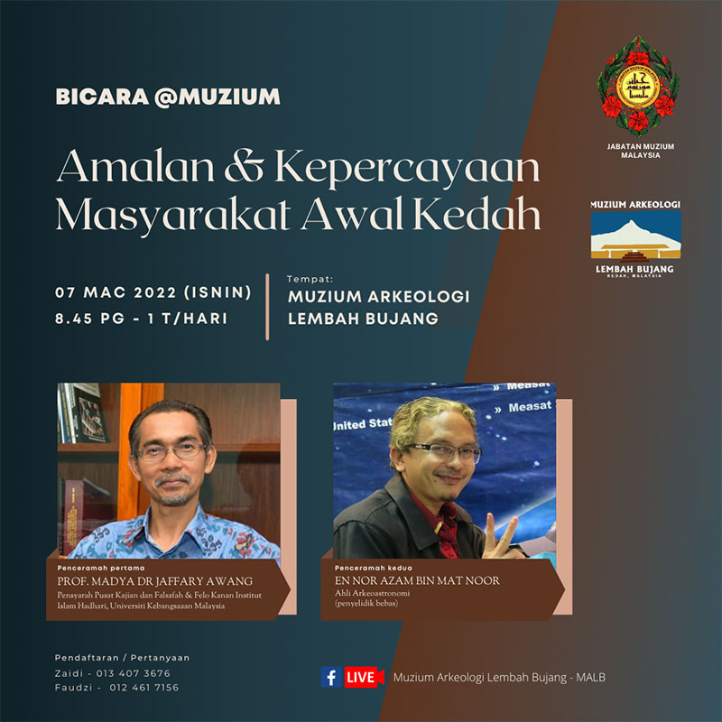 Bicara@Muzium: Amalan & Kepercayaan Masyarakat Awal Kedah