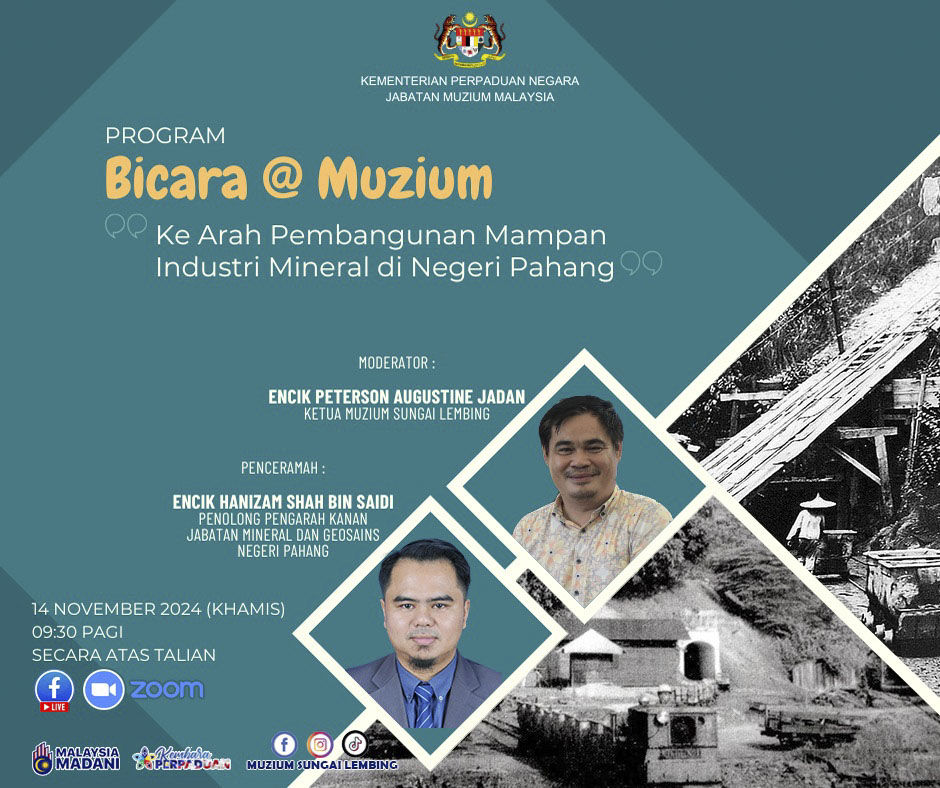 Bicara@Muzium: Ke Arah Pembangunan Mampan Industri Mineral di  Negeri Pahang