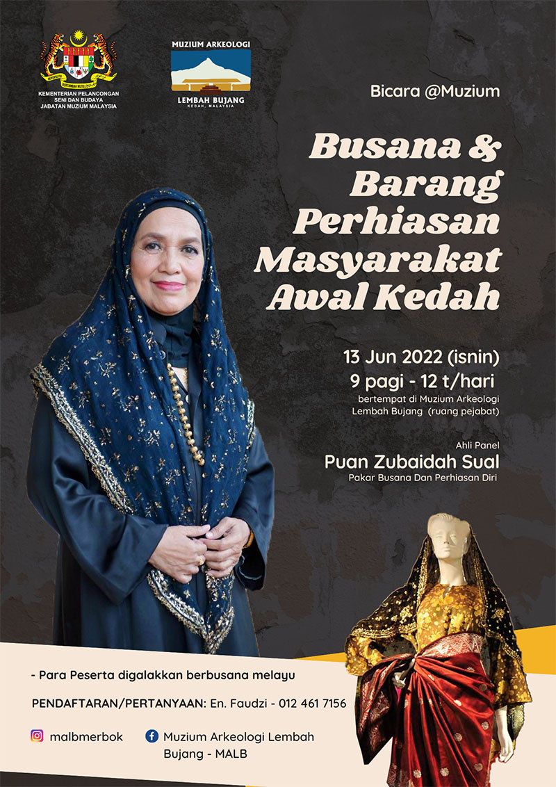 Bicara@Muzium Busana & Barang Perhiasan Masyarakat Awal Kedah