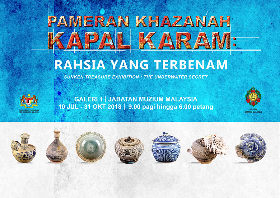 Pameran Khazanah Kapal Karam:Rahsia Yang Terbenam