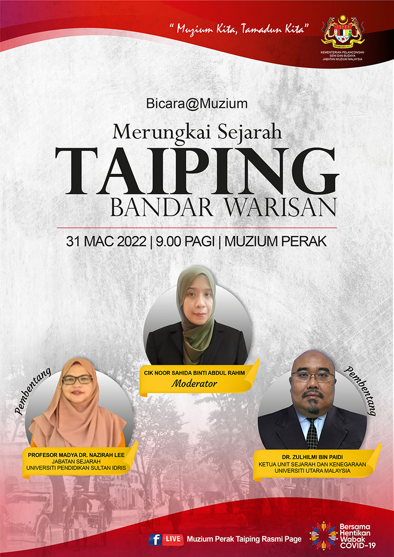 Bicara@Muzium Merungkai Sejarah Taiping Bandar Warisan