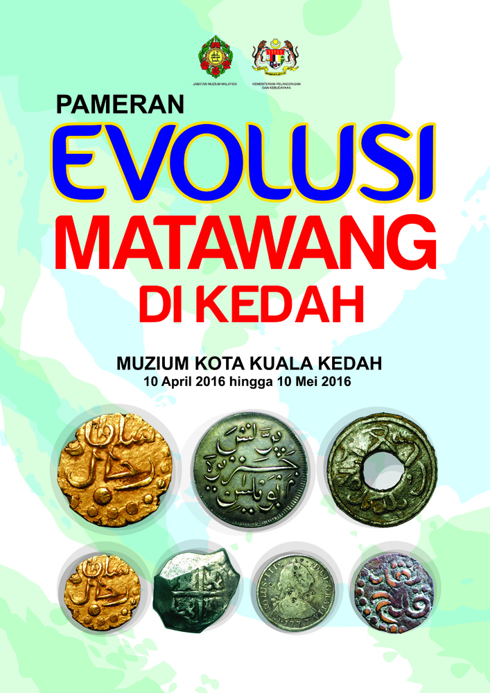 Pameran Evolusi Matawang di Kedah