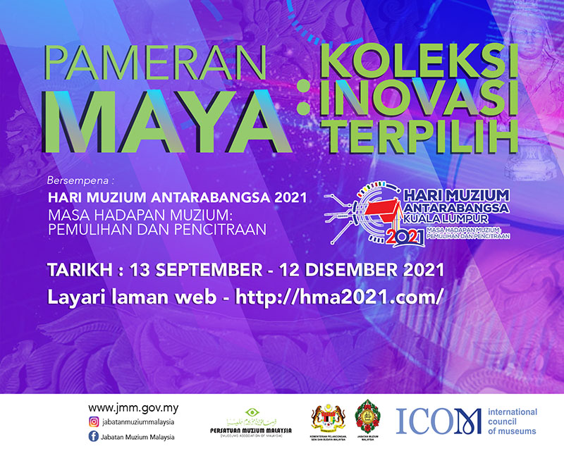 Pameran Maya HMA 2021