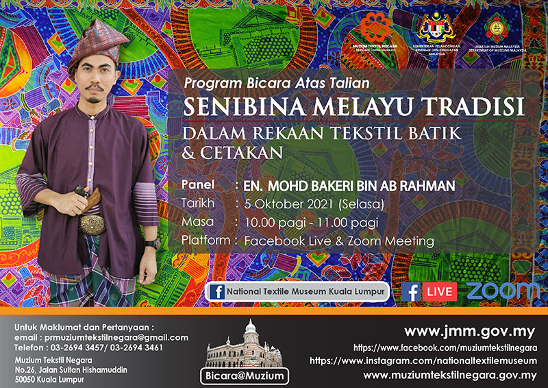 Program Bicara Atas Talian: Senibina Melayu Tradisi Dalam Rekaan Tekstil Batik & Cetakan